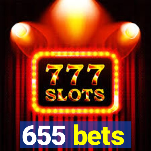 655 bets